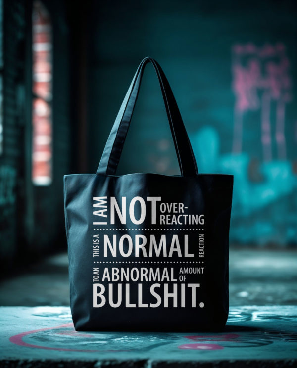 A normal reaction to abnormal amounts of bullshit. - Image 3
